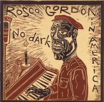 LP Rosco Gordon: No Dark In America