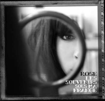 2CD Rose: Les Souvenirs Sous Ma Frange DIGI