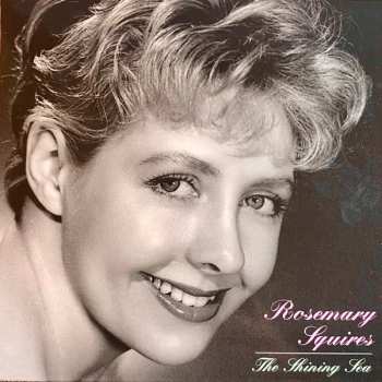 CD Rosemary Squires: The Shining Sea