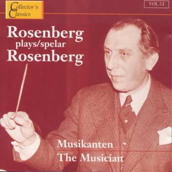 Album Rosenberg / Wahl / Swedish Radio Chorus: Rosenberg Plays Rosenberg