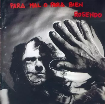 Para Mal O Para Bien