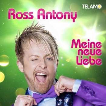 Album Ross Antony: Meine Neue Liebe