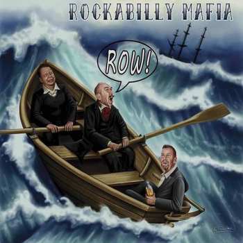 LP Rockabilly Mafia: Row!
