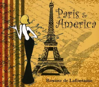 Roxane de Lafontaine: Paris & America
