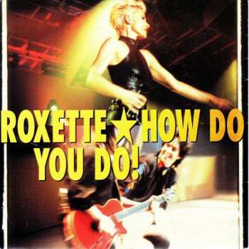Album Roxette: How Do You Do!