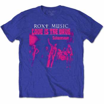Merch Roxy Music: Tričko Love Is The Drug 