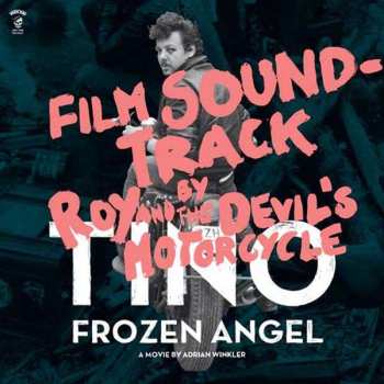 CD/DVD Roy And The Devil's Motorcycle: Tino: Frozen Angel (Film Soundtrack)