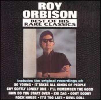 CD Roy Orbison: Best Of His Rare Classics