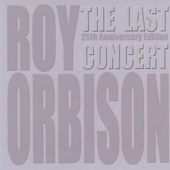 CD/DVD Roy Orbison: The Last Concert LTD