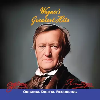 Royal Festival Orchestra: Greatest Hits Of Wagner