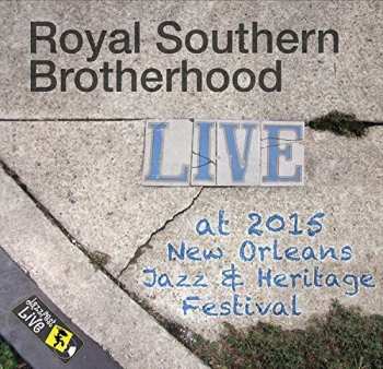 Album Royal Southern Brotherhood: Jazzfest 2015