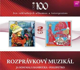 2CD Peter Guldan: (Rozprávkový Muzikál) Ja Som Malá Bambuľka – Polepetko