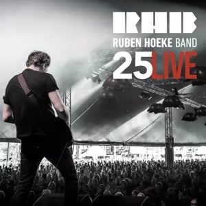 Ruben Hoeke Band: 25 Live