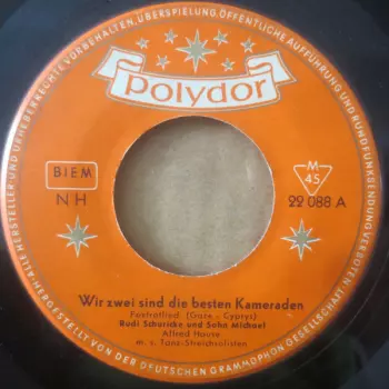 Rudi Schuricke: Wir Zwei Sind Die Besten Kameraden / Mutterlied