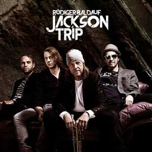 CD Rüdiger Baldauf: Jackson Trip