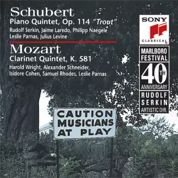 Schubert: "Trout" Quintet - Mozart: "Stadler" Quintet / Marlboro Festival / 40Th Anniversary 