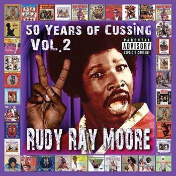 2CD Rudy Ray Moore: 50 Years Of Cussing Vol. 2