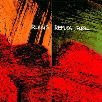Album Ruins: Refusal Fossil