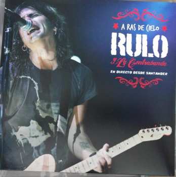 2LP Rulo Y La Contrabanda: A ras de cielo