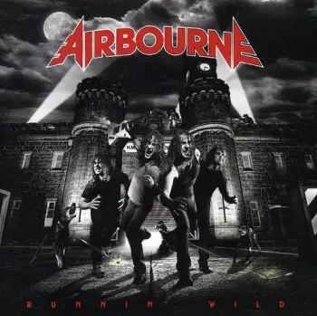 Airbourne: Runnin' Wild