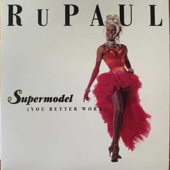 Album RuPaul: Supermodel (You Better Work) / A Shade Shady (Now Prance)