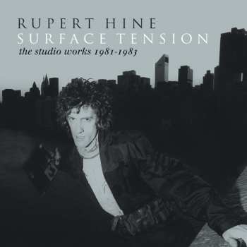 3CD/Box Set Rupert Hine: Surface Tension (The Studio Works 1981-1983)