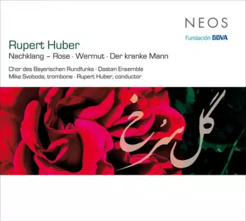 Nachklang - Rose; Wermut; Der Kranke Mann
