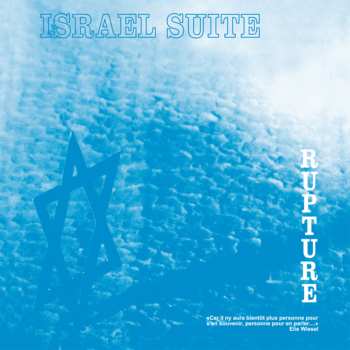 CD Rupture: Israel Suite / Dominante En Bleu