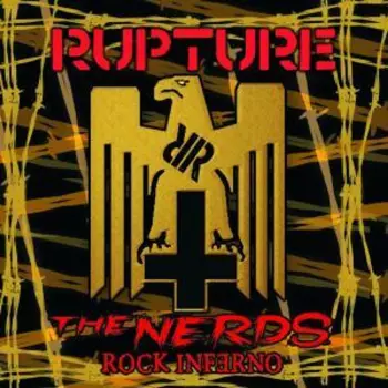 Rupture: Rupture / The Nerds Rock Inferno
