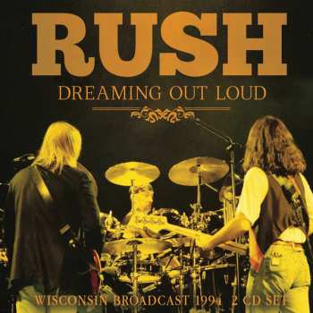 2CD Rush: Dreaming Out Loud