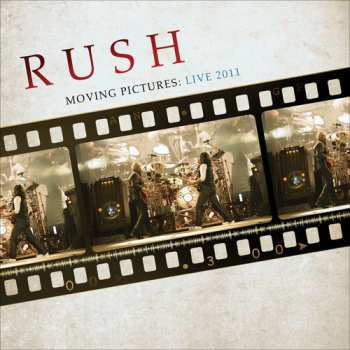 Album Rush: Moving Pictures: Live 2011