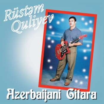 Album Rüstəm Quliyev: Rüstəm Quliyev