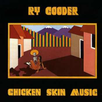 CD Ry Cooder: Chicken Skin Music