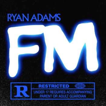 Album Ryan Adams: FM