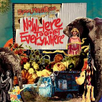 Album Ryan Hamilton And The Harlequin Ghosts: Nowhere To Go But Everywhere