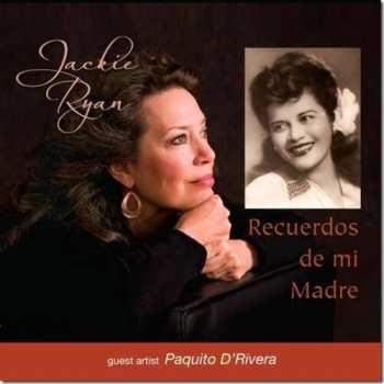 CD Ryan,jackie / D'rivera,paquito: Recuerdos De Mi Madre