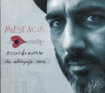 CD Rycardo Moreno: Miesencia - Una Autobiografia Sonora
