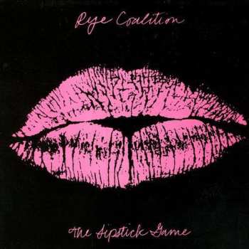 Album Rye Coalition: The Lipstick Game