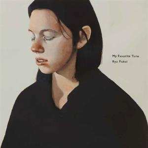LP Ryo Fukui: My Favorite Tune