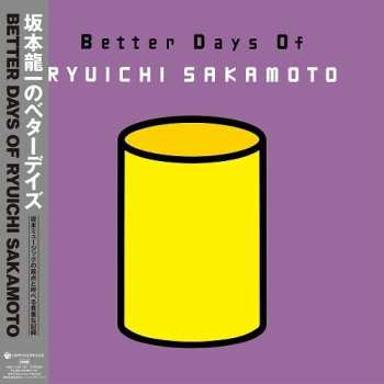 Album Better Days Of Ryuichi Sakamoto
