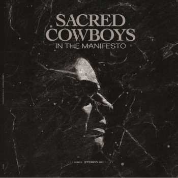 Album Sacred Cowboys: In The Manifesto