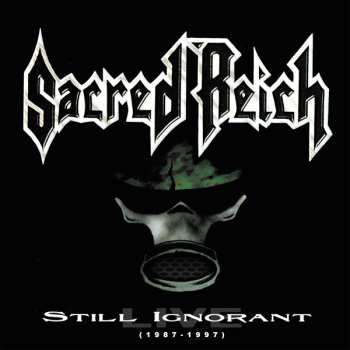 LP Sacred Reich: Still Ignorant (1987-1997) Live