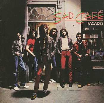 Album Sad Café: Facades
