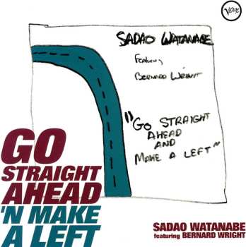 CD Sadao Watanabe: Go Straight Ahead' N Make A Left