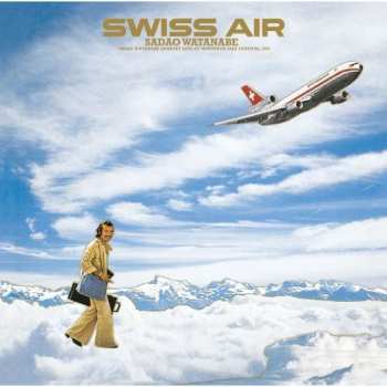 Album Sadao Watanabe: Swiss Air