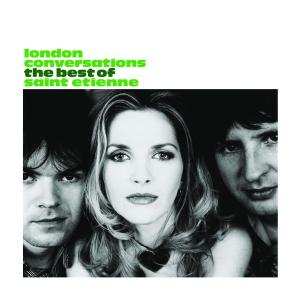 2CD Saint Etienne: London Conversations - The Best Of Saint Etienne