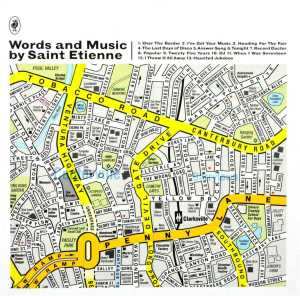 CD Saint Etienne: Words And Music By Saint Etienne