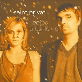 Saint Privat: Après La Bohème
