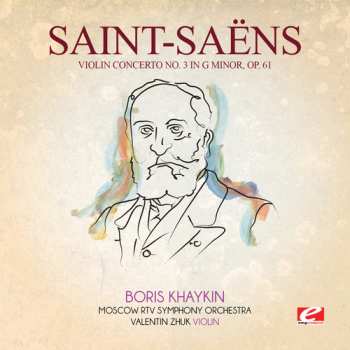 Album Saint-saens: Violin Concerto 3 In G Min 61