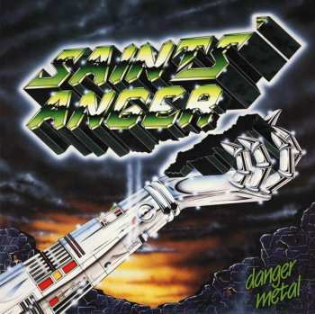 2CD Saints' Anger: Danger Metal DLX